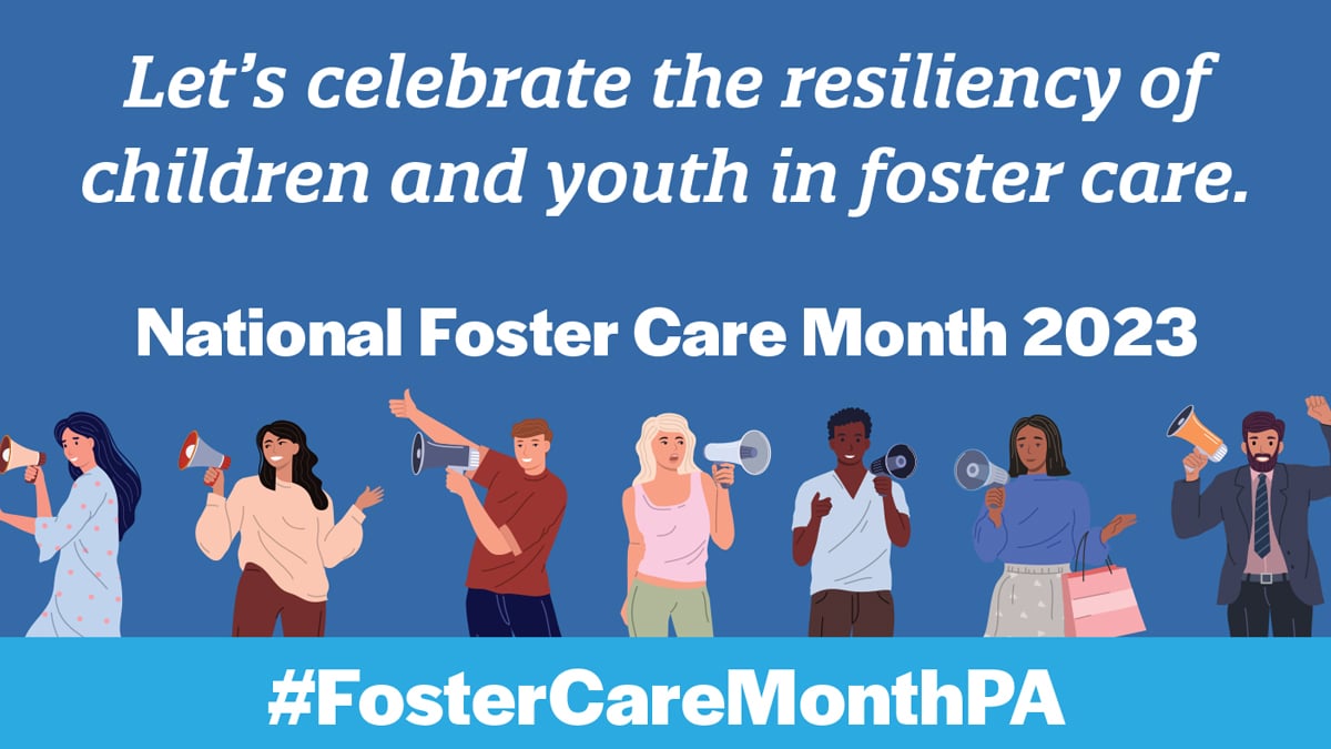Let's celebrate the resiliency of children and youth in foster care. National Foster Care Month 2023.