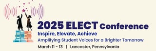 2025 ELECT Conference, March 11-13, Lancaster