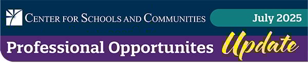 CSC Professional Opportunities Update July 2025