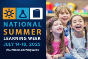 National Summer Learning Week, July 14-19, 2025