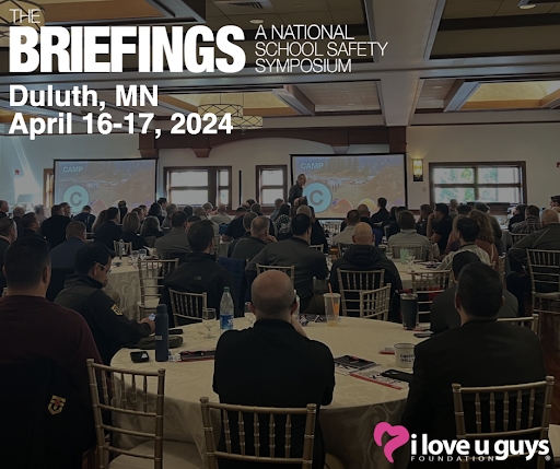 The Briefings A national school safety Symposium Duluth, MN April 16-17 2024