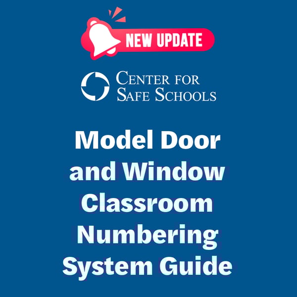 Center for Safe Schools updated Model Door and Window Classroom Numbering System Guide