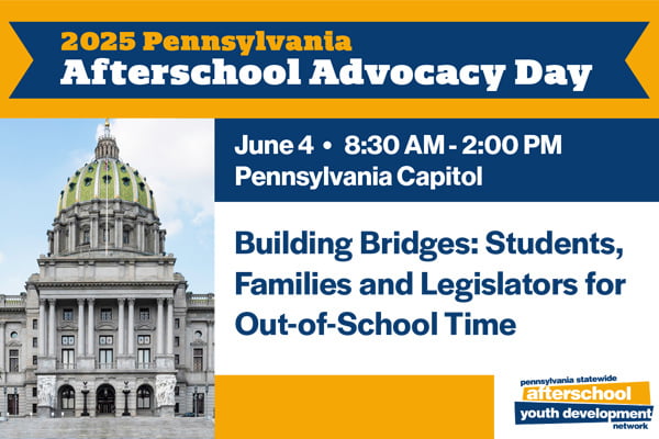 2025 Afterschool Advocacy Day, June 4, 8:30 a.m. - 2 p.m., state Capitol